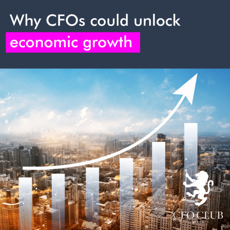 Why CFOs could unlock economic growth - CFO Club Africa